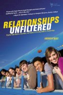 Andrew Root - RELATIONSHIPS UNFILTERED PB - 9780310668756 - V9780310668756
