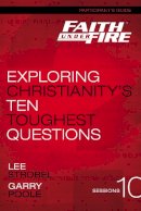 Lee Strobel - Faith Under Fire Participants Guide PB - 9780310687863 - V9780310687863