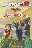 David . Illus: Miles - Brave Queen Esther - 9780310746669 - V9780310746669