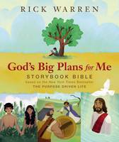 Rick Warren - God´s Big Plans for Me Storybook Bible: Based on the New York Times Bestseller The Purpose Driven Life - 9780310750390 - V9780310750390