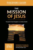 Ray Vander Laan - The Mission of Jesus Discovery Guide: Triumph of God´s Kingdom in a World in Chaos - 9780310812210 - V9780310812210