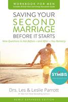 Les Parrott - Saving Your Second Marriage Before It Starts Workbook for Men Updated: Nine Questions to Ask Before---and After---You Remarry - 9780310875598 - V9780310875598