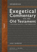 Joel Barker - Joel: A Discourse Analysis of the Hebrew Bible (Zondervan Exegetical Commentary on the Old Testament) - 9780310942382 - V9780310942382