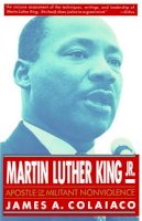 James A. Colaiaco - Martin Luther King, Jr.: Apostle of Militant Nonviolence - 9780312088439 - V9780312088439
