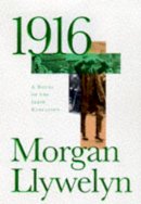 Morgan Llywelyn - 1916 - 9780312861018 - KTJ8039114