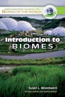 Susan L. Woodward - Introduction to Biomes - 9780313339974 - V9780313339974