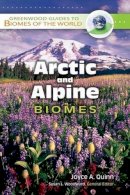 Joyce A. Quinn - Arctic and Alpine Biomes - 9780313340178 - V9780313340178