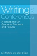 Leo A. Mallette - Writing for Conferences - 9780313394089 - V9780313394089