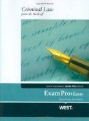 John Burkoff - Exam Pro Essay on Criminal Law - 9780314232953 - V9780314232953