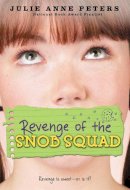 Julie Anne Peters - Revenge of the Snob Squad - 9780316008129 - V9780316008129