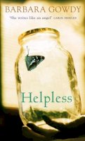 Barbara Gowdy - Helpless - 9780316027847 - KEX0205193