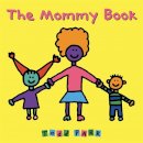 Todd Parr - The Mommy Book - 9780316070447 - V9780316070447