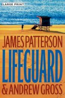 James Patterson - Lifeguard - 9780316106955 - 9781472258526