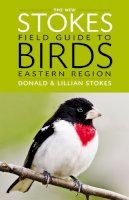 Donald Stokes - The New Stokes Field Guide to Birds: Eastern Region - 9780316213936 - V9780316213936