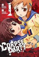 Makoto Kedouin - Corpse Party: Blood Covered, Vol. 1 - 9780316272186 - V9780316272186