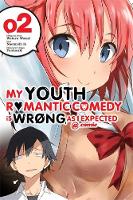 Wataru Watari - My Youth Romantic Comedy Is Wrong, As I Expected @ comic, Vol. 2 - manga (My Youth Romantic Comedy Is Wrong, As I Expected @ comic (manga)) - 9780316318105 - V9780316318105