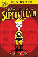 Michael Fry - How to Be a Supervillain - 9780316318693 - V9780316318693