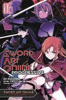 Reki Kawahara - Sword Art Online Progressive, Vol. 5 (manga) - 9780316469265 - V9780316469265