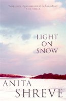 Anita Shreve - Light On Snow - 9780316726665 - KRF0022078