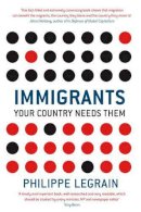 Philippe Legrain - Immigrants: Your Country Needs Them - 9780316732482 - KNW0009120