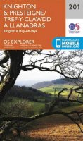 Ordnance Survey - Knighton and Presteigne Tref-y-Clawdd a Dyffryn Elan (OS Explorer Map) - 9780319243947 - V9780319243947