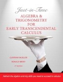 Mueller, Guntram; Brent, Ronald I. - Just-in-Time Algebra and Trigonometry for Early Transcendentals Calculus - 9780321671035 - V9780321671035