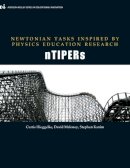 Hieggelke, C J; Maloney, D P; Kanim, Steve - Newtonian Tasks Inspired by Physics Education Research - 9780321753755 - V9780321753755