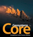 Christopherson, Robert W.; Cunha, Stephen; Thomsen, Charles E. - Geosystems Core - 9780321834744 - V9780321834744