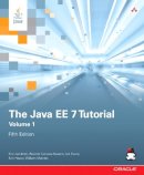 Jendrock, Eric; Cervera-Navarro, Ricardo; Evans, Ian; Gollapudi, Devika; Markito, William; Haase, Kim; Srivathsa, Chinmayee - The Java EE 7 Tutorial. Basic Concepts.  - 9780321994929 - V9780321994929