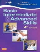 Mosby - Mosby's Nursing Video Skills - Student Version DVD: Basic, Intermediate, and Advanced Skills - 9780323088633 - V9780323088633