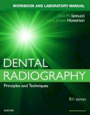 Joen Iannucci - Workbook for Dental Radiography: A Workbook and Laboratory Manual - 9780323297493 - V9780323297493