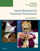 C. C. Sheldon - Animal Restraint for Veterinary Professionals - 9780323354943 - V9780323354943