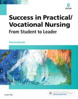 Patricia Knecht - Success in Practical/Vocational Nursing: From Student to Leader - 9780323356312 - V9780323356312
