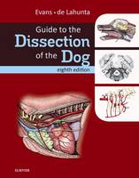 Howard E. Evans - Guide to the Dissection of the Dog - 9780323391658 - V9780323391658