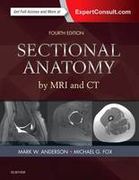 Mark W. Anderson - Sectional Anatomy by MRI and CT - 9780323394192 - V9780323394192