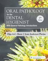 Olga A. C. Ibsen - Oral Pathology for the Dental Hygienist - 9780323400626 - V9780323400626