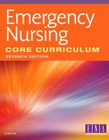 Ena - Emergency Nurses Association - Emergency Nursing Core Curriculum - 9780323443746 - V9780323443746