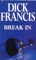 Dick Francis - Break In - 9780330293808 - KAK0010590