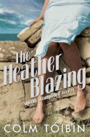 Colm Toibin - The Heather Blazing - 9780330321259 - 9780330321259
