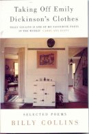 Billy Collins - Taking Off Emily Dickinson's Clothes - 9780330376501 - V9780330376501