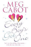 Meg Cabot - Every Boy's Got One - 9780330418881 - KTM0006005