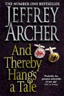Jeffrey Archer - And Thereby Hangs a Tale - 9780330453141 - KTM0005712