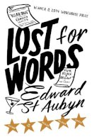 Edward St Aubyn - Lost for Words - 9780330454230 - V9780330454230