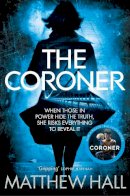 Matthew Hall - The Coroner (Coroner Jenny Cooper Series) - 9780330458368 - V9780330458368