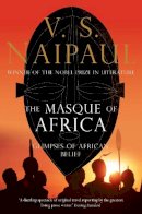 Sandie Jones - The Masque of Africa: Glimpses of African Belief - 9780330472043 - V9780330472043