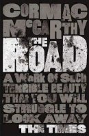 Cormac McCarthy - The Road. Cormac McCarthy - 9780330513005 - 9780330513005