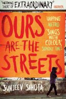 Sunjeev Sahota - Ours Are the Streets - 9780330515818 - V9780330515818