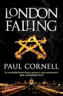 Paul Cornell - London Falling - 9780330528092 - V9780330528092