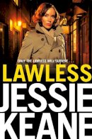 Jessie Keane - Lawless - 9780330538657 - V9780330538657