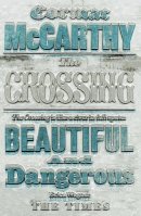 Cormac McCarthy - The Crossing - 9780330544566 - 9780330544566